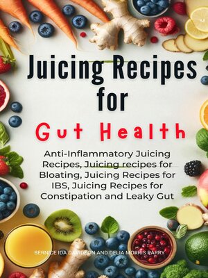 cover image of Juicing Recipes for Gut Health